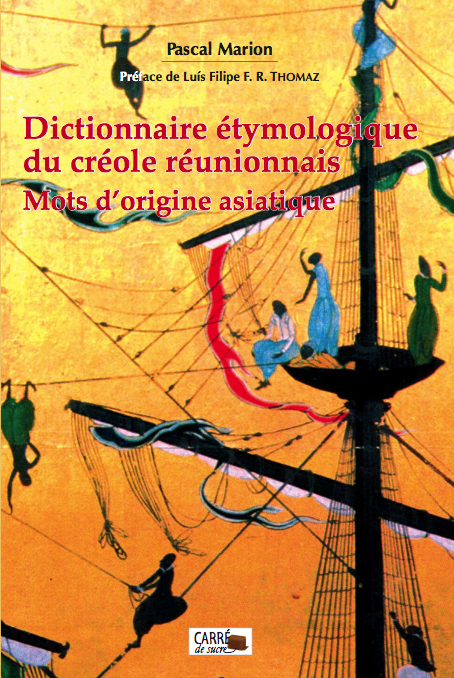 Dictionnaire étymologique du créole réunionnais